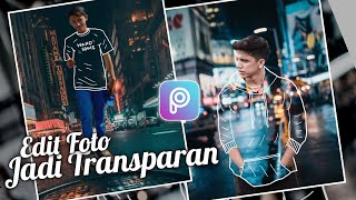 Cara edit Foto Baju Transparan di aplikasi Picsart | PICSART TUTORIAL EDITING