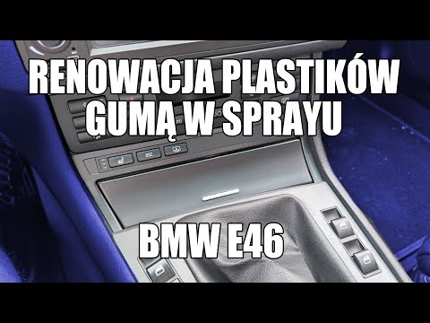 💦 RENOWACJA PLASTIKU BMW E46 💦 PLASTI DIP GUMA W SPRAYU | E46GARAGE.PL