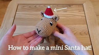 Mini Santa Hat - Christmas crochet tutorial, quick and easy, beginner-friendly