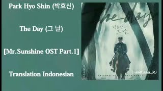 Park Hyo Shin (박효신) – The Day (그 날) Lyrics HAN-ROM-INDO Mr. Sunshine OST Part. 1