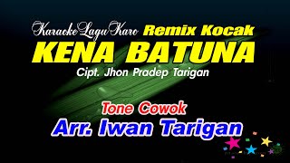 Karaoke Lagu Karo Kena Batuna Tone Cowok