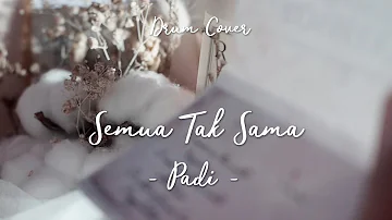 PADI - SEMUA TAK SAMA | Drum Cover by Vitha Vee