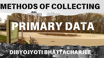 Primary Data Collection Methods: Observation, Interviews, Surveys & Questionnaires