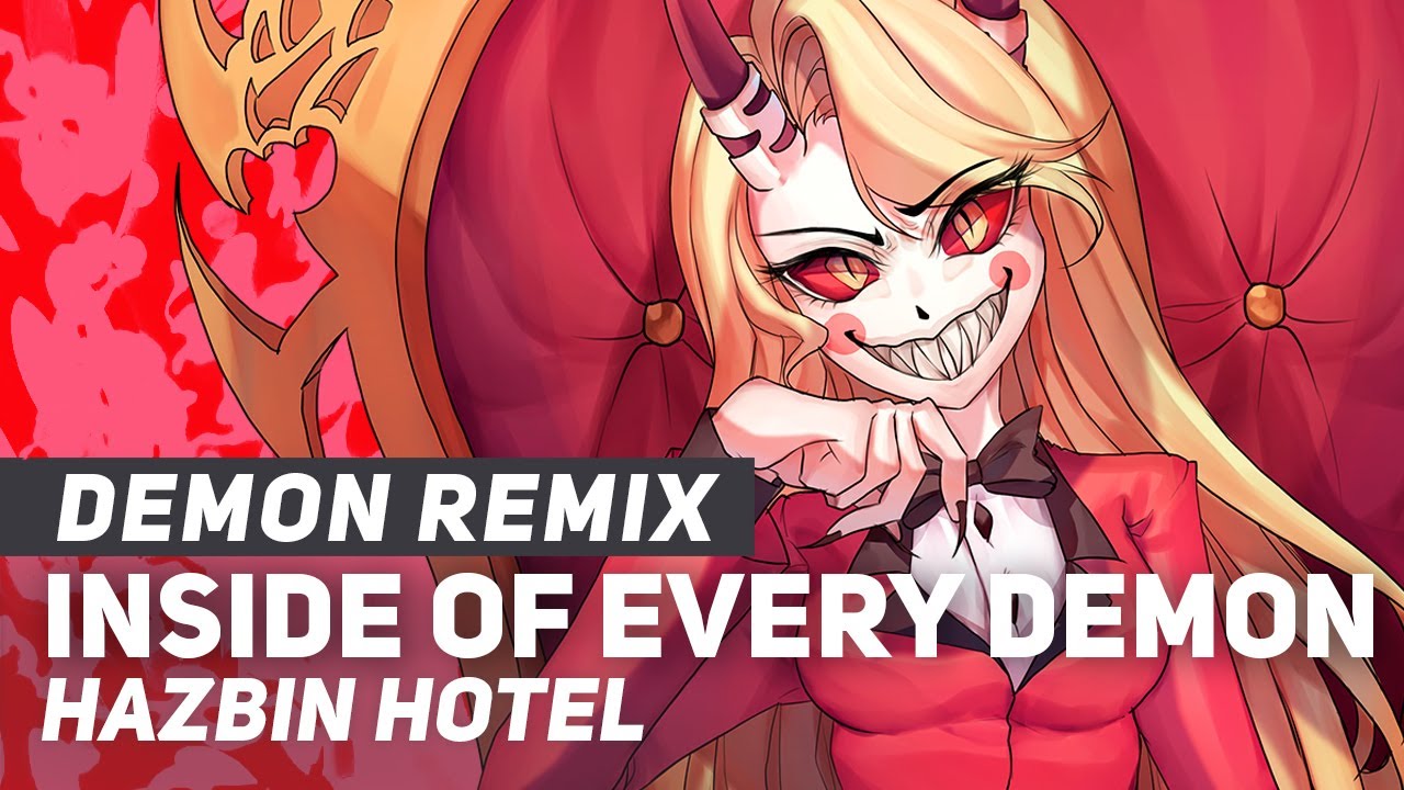 Песни отель хазбин оригинал. Hazbin Hotel внутри. Inside of every Demon is a Rainbow. Отель ХАЗБИН внутри каждого демона есть Радуга. Чарли из отель ХАЗБИН inside of every Demon is a Rainbow.