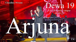 Dewa 19 Live at Kuala Lumpur 9 Sep 2022: Arjuna