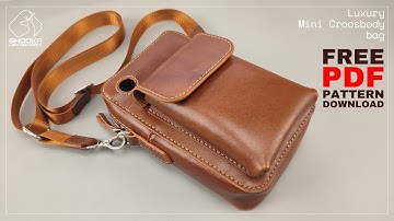 Make a Small Crossbody Bag for Smartphone & Wallet Or Accessoris | Free PDF Pattern