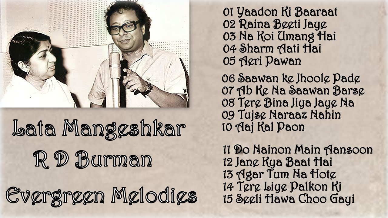 Lata Mangeshkar  R D Burman  Evergreen Melodies  Soulful Solos