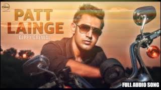 Patt Lainge (Audio Song) - Desi Rockstar 2 - Gippy Grewal Feat.Neha Kakkar | Dr.Zeus | Speed Records