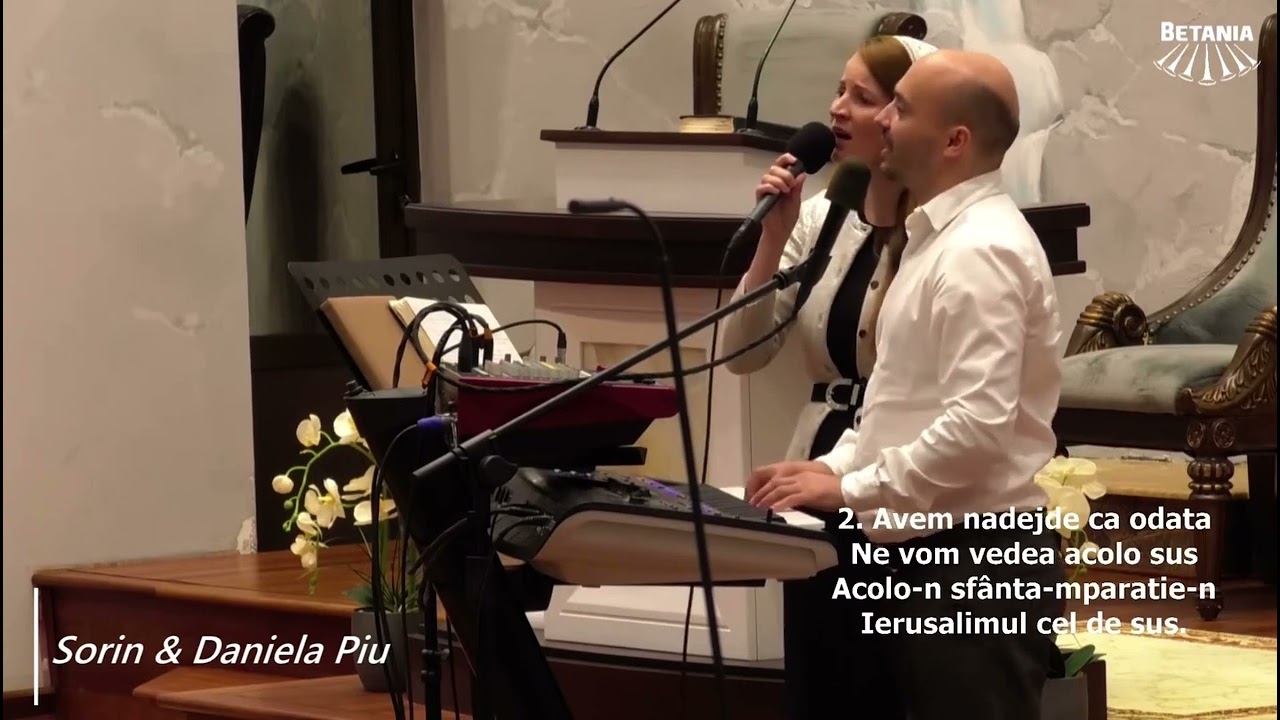 Sorin & Daniela Piu | Betania Cluj | Cetate ce cobori din ceruri ( Ierusalime, cu dor te așteptăm )