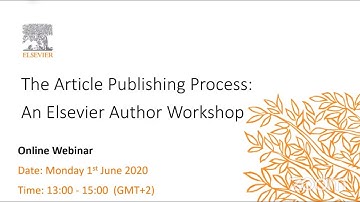The Article Publishing Process - An Elsevier Author Workshop