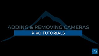 Piko Tutorial - Adding Removing Cameras