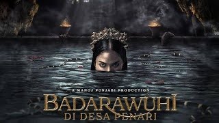 Film Horor 'BADARAWUHI DI DESA PENARI' Full Movie Terbaik 2024