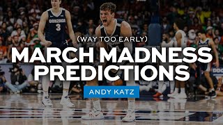 Way too early 2021 March Madness predictions