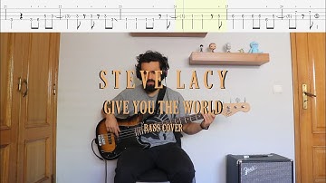 Steve Lacy // Give You The World [Bass Cover + Tabs]