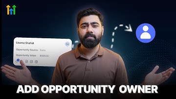 How to Use the Add Opportunity Owner Action | Part 5 Go High Level Automation