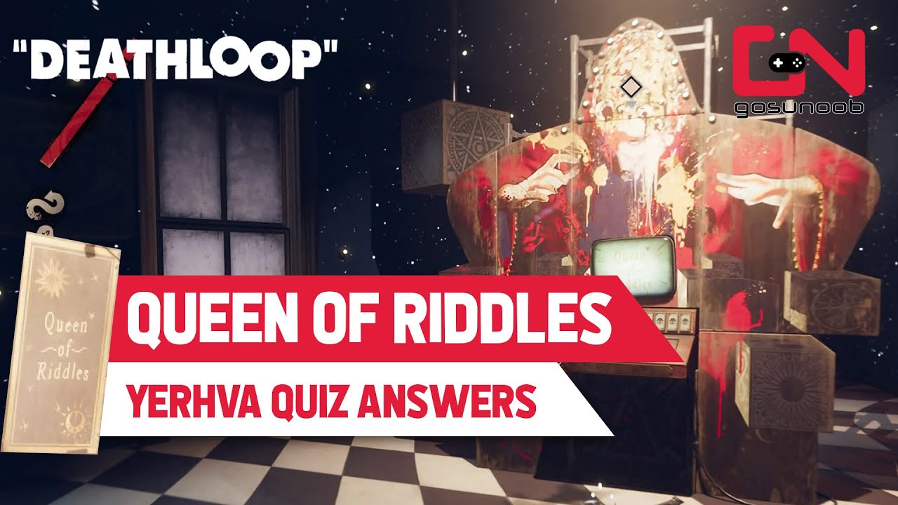 Deathloop Queen of Riddles Answer Guide