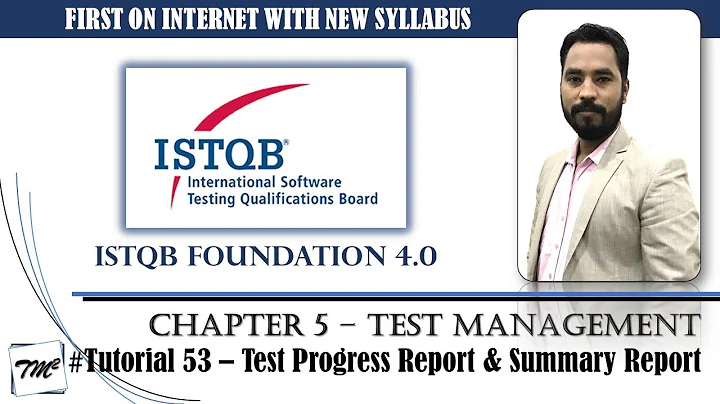ISTQB FOUNDATION 4.0 | Tutorial 53 | Test Progress Report | Test Summary Report | CTFL Tutorials