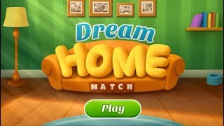 Dream Home Match 3 Day 3 Complete screenshot 5