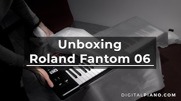Roland Fantom 06 Unboxing | Digitalpiano.com