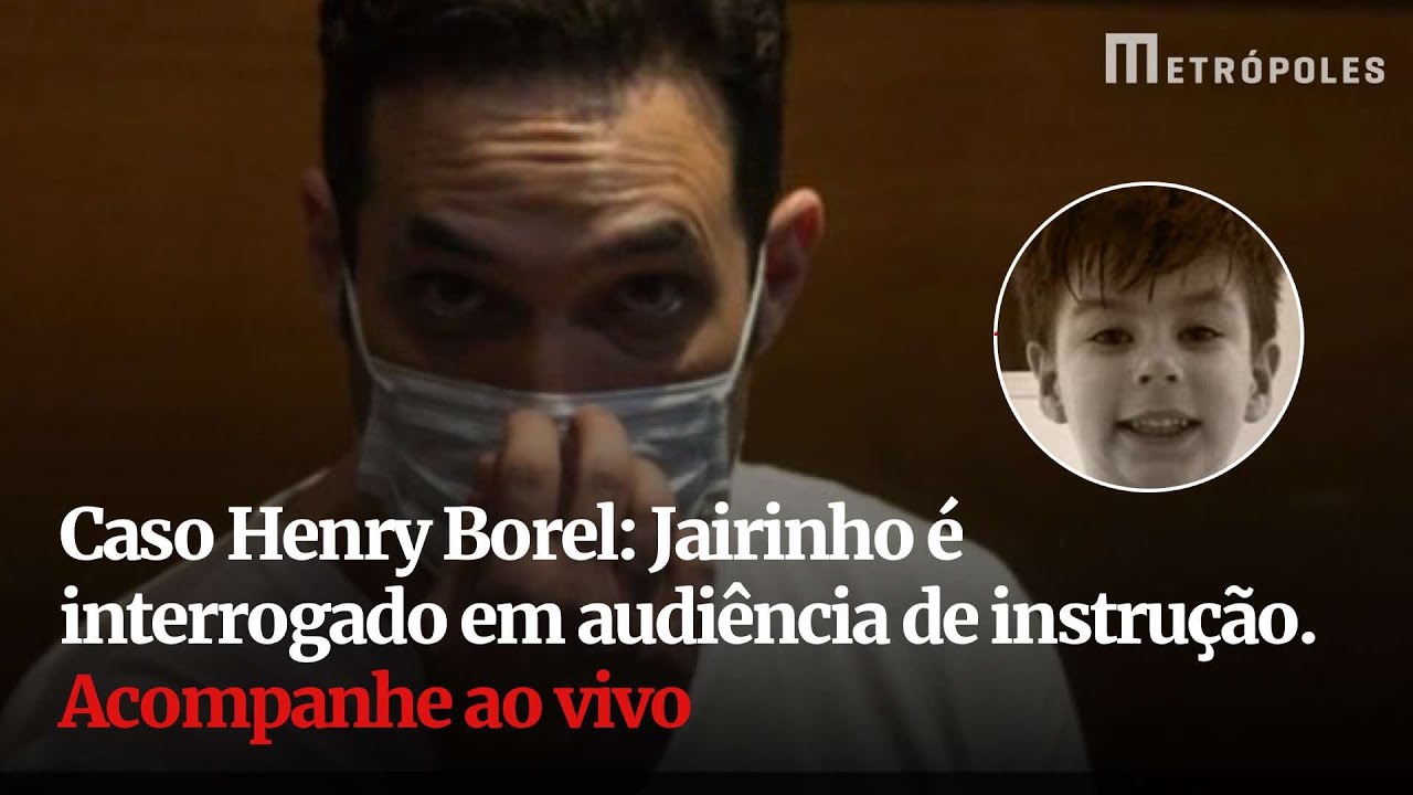 Caso Henry Borel: Jairinho é interrogado em audiência de instrução e julgamento. Veja ao vivo