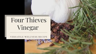 Legend of the Four Thieves: A Vinegar Recipe