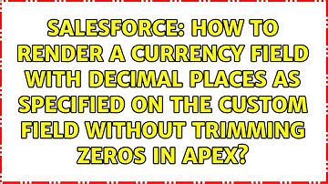 How to render a Currency field with decimal places as specified on the Custom field without...