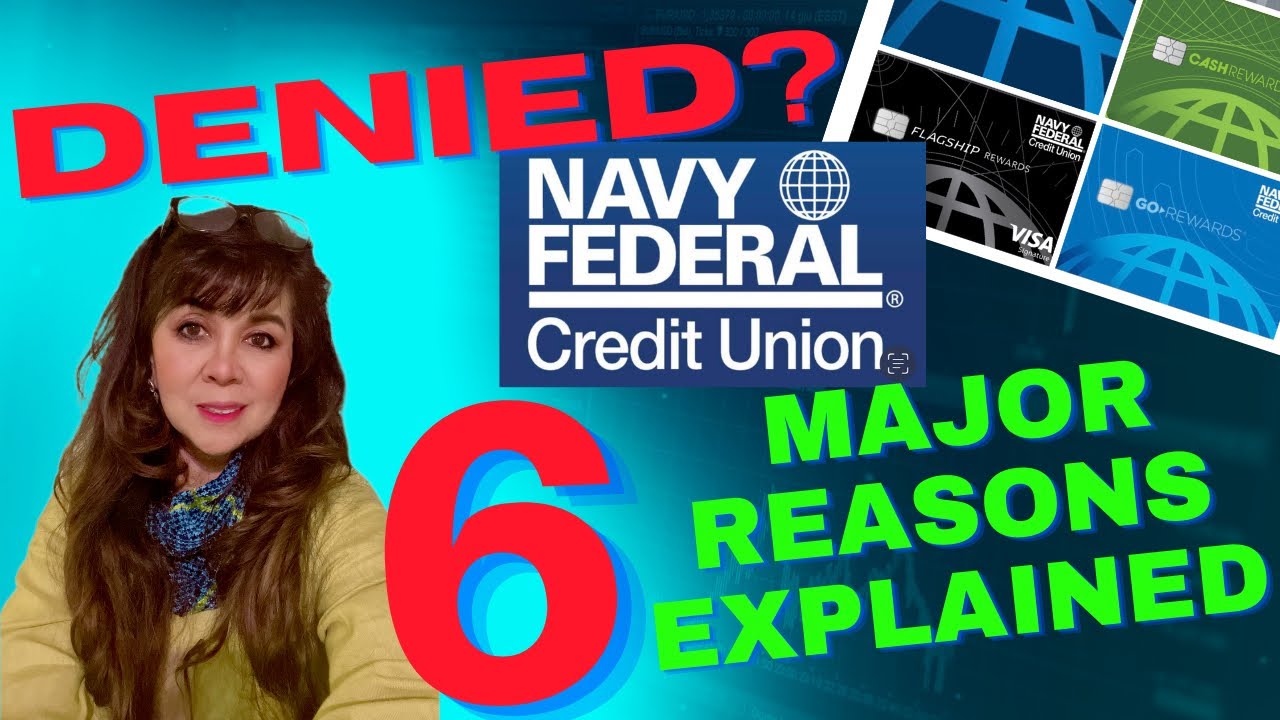 6 Major Reasons Explained by Navy Federal on Denial Letters #credit #
