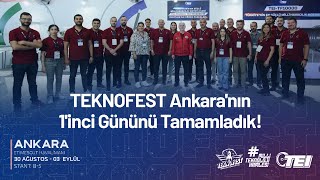Teknofest Ankara 1. Gün