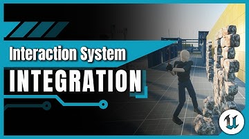 Interaction System - Integration Tutorial