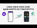 Berhasil ! Cara Kirim Koin Dari Ajaib Kripto Ke Tokocrypto