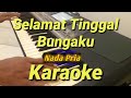 Selamat Tinggal Bunga Ku Karaoke Nada Pria || Melayu Versi Korg Pa600