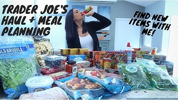 TRADER JOES HAUL & MEAL PLANNING || MY FAVORITES AND NEW FINDS