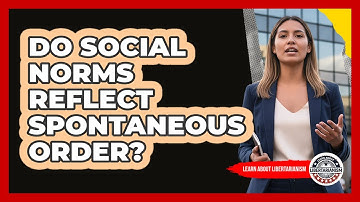 Do Social Norms Reflect Spontaneous Order?