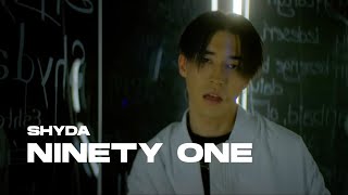 Смотреть клип Ninety One - Shyda