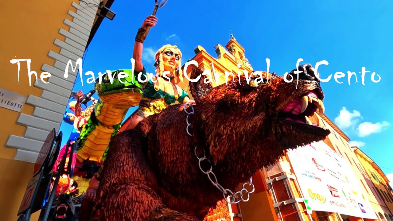 The Marvelous Carnival of Cento - Il Mirabolante Carnevale di Cento