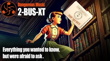 Dangerous 2-BUS-XT | Everything You WON