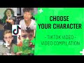 Choose your character - TikTok Compilation