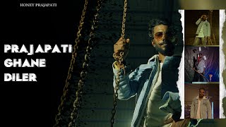 Prajapati Song | Prajapati Ghane Diler | Honey Prajapati