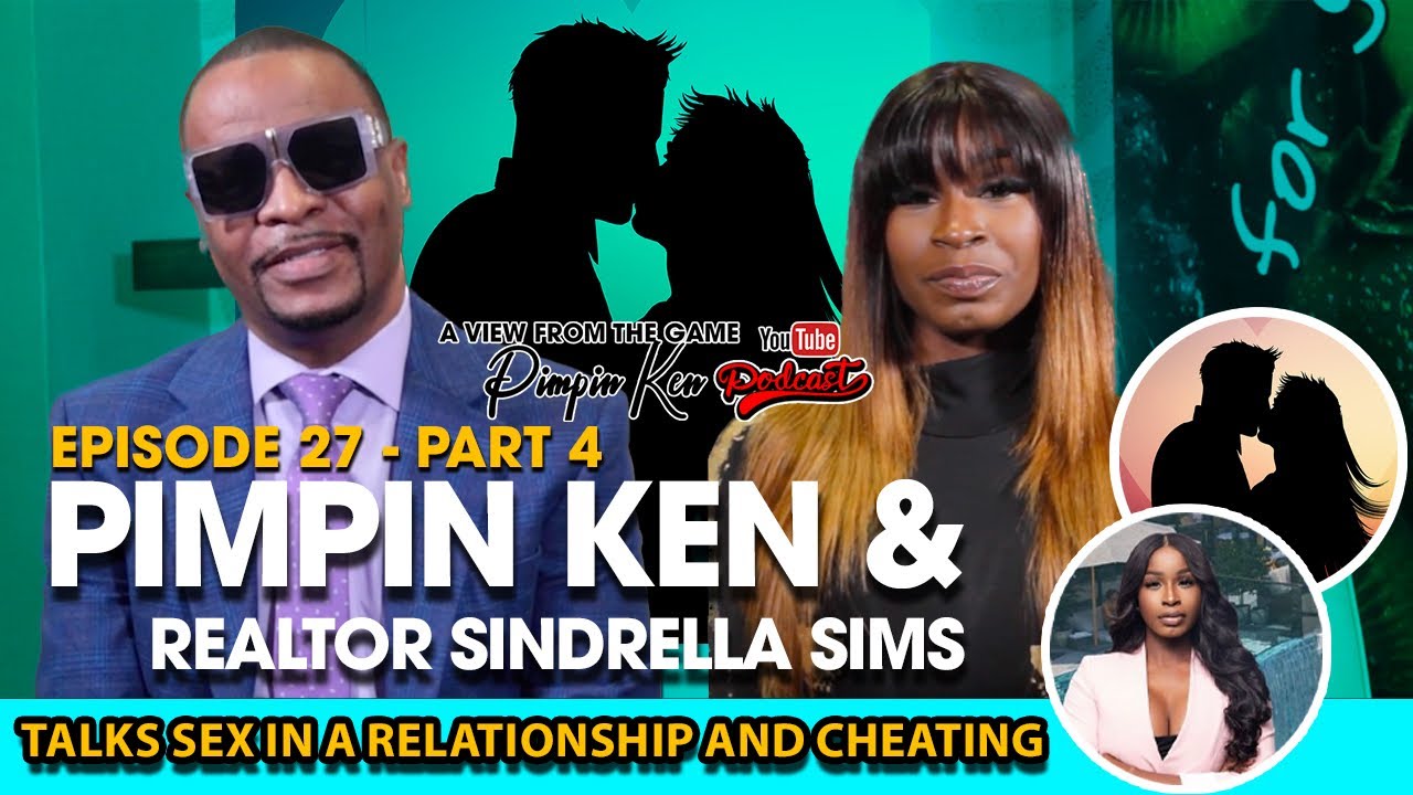 Navigating Love and Cheating Understanding Modern Relationships with Pimpin Ken and Sandrella Sims