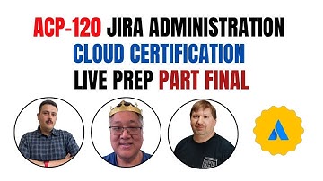 Atlassian Certified Professional ACP 120 FULL COURSE (2024)