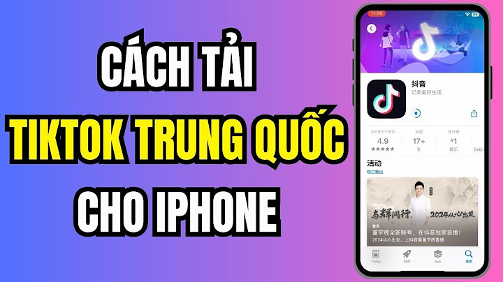 Hướng dẫn tải tik tok trung quốc trên android	Informational năm 2024