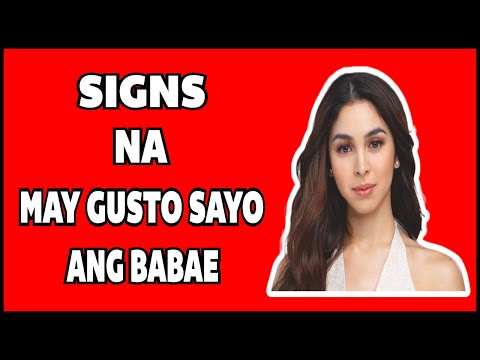 Video: Paano Malaman Kung May Gusto Ang Isang Batang Babae