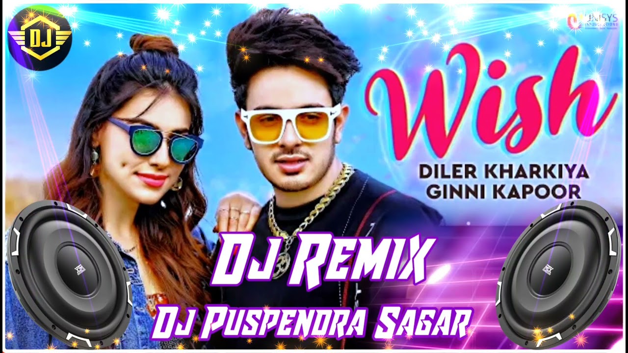 Wish   Diler Kharkiya Ft Ginni Kapoor  New Song 2020  Haryanvi Dj Remix Song  Sumeet Singh