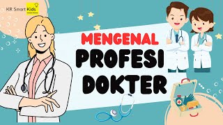 Mengenal Profesi Dokter