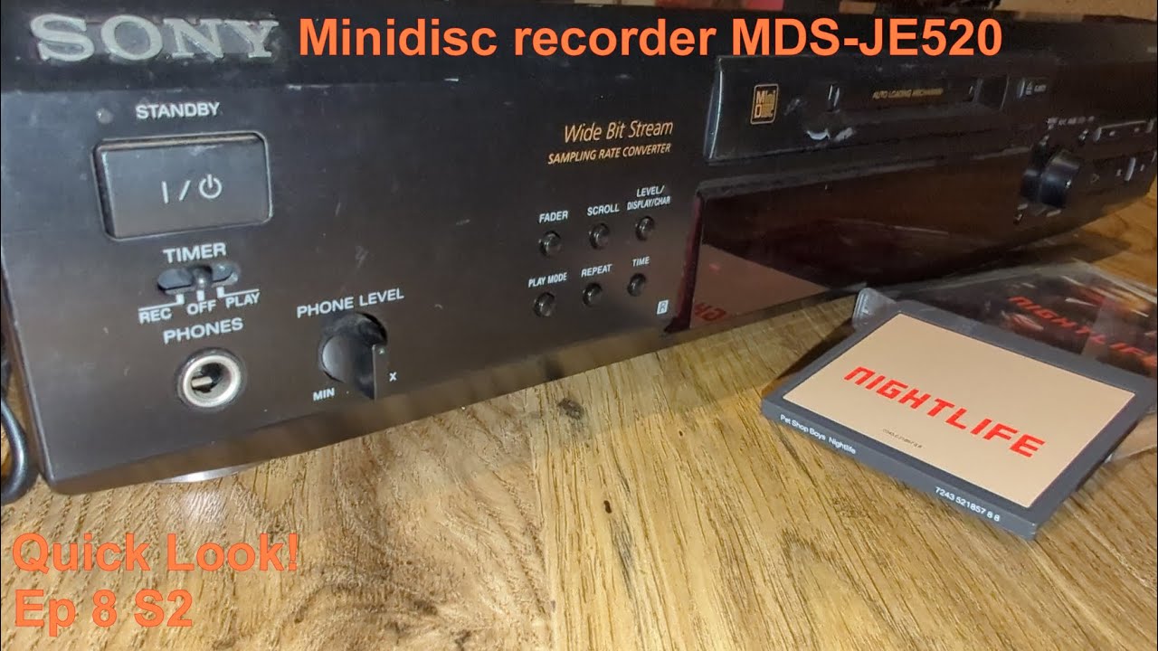 Quick Look! Sony MDS JE520 minidisc recorder - Ep8 S2 - YouTube
