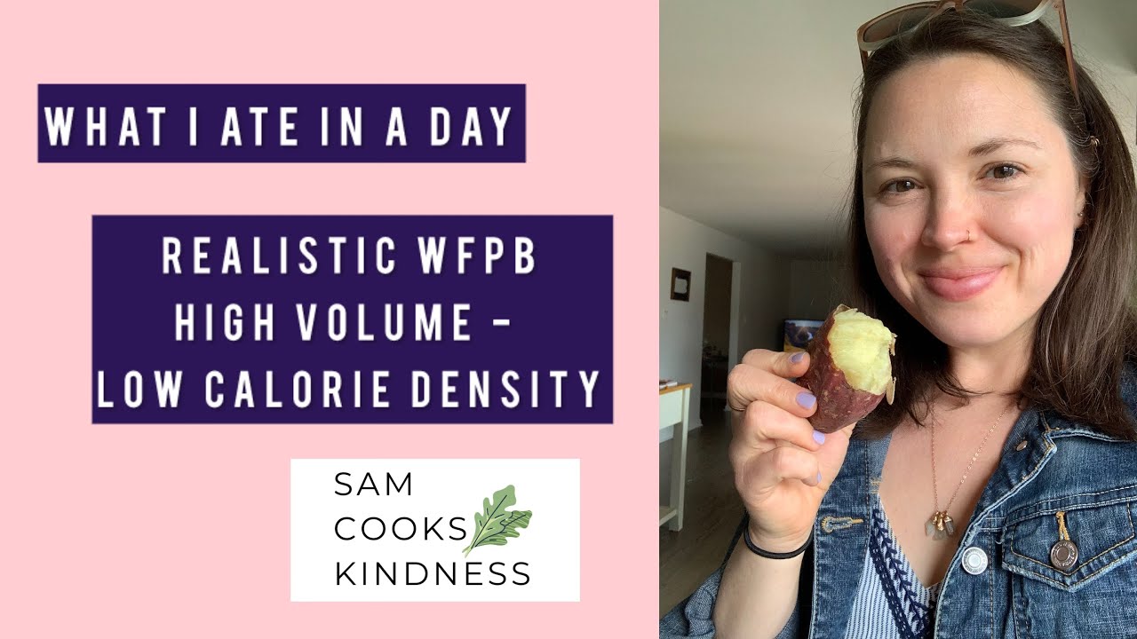 what-i-eat-in-a-day-for-weight-loss-plant-based-oil-free-high