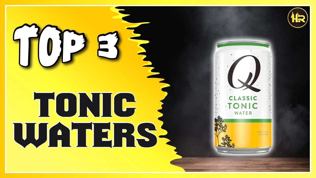 Best Tonic Water Reviews YouTube