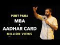 MBA and Aadhar Card | Stand-up Comedy by Punit Pania