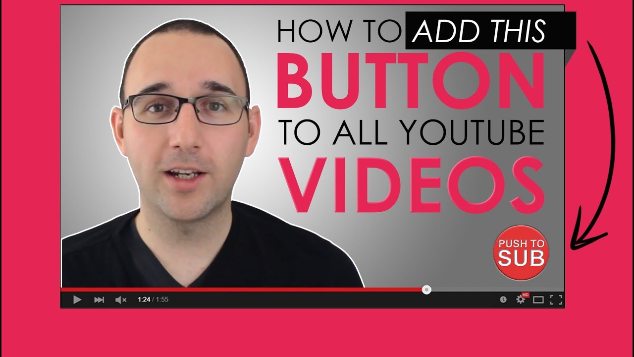 Youtube Add Button How to Add a Subscribe Button to a YouTube Video (2015) - YouTube