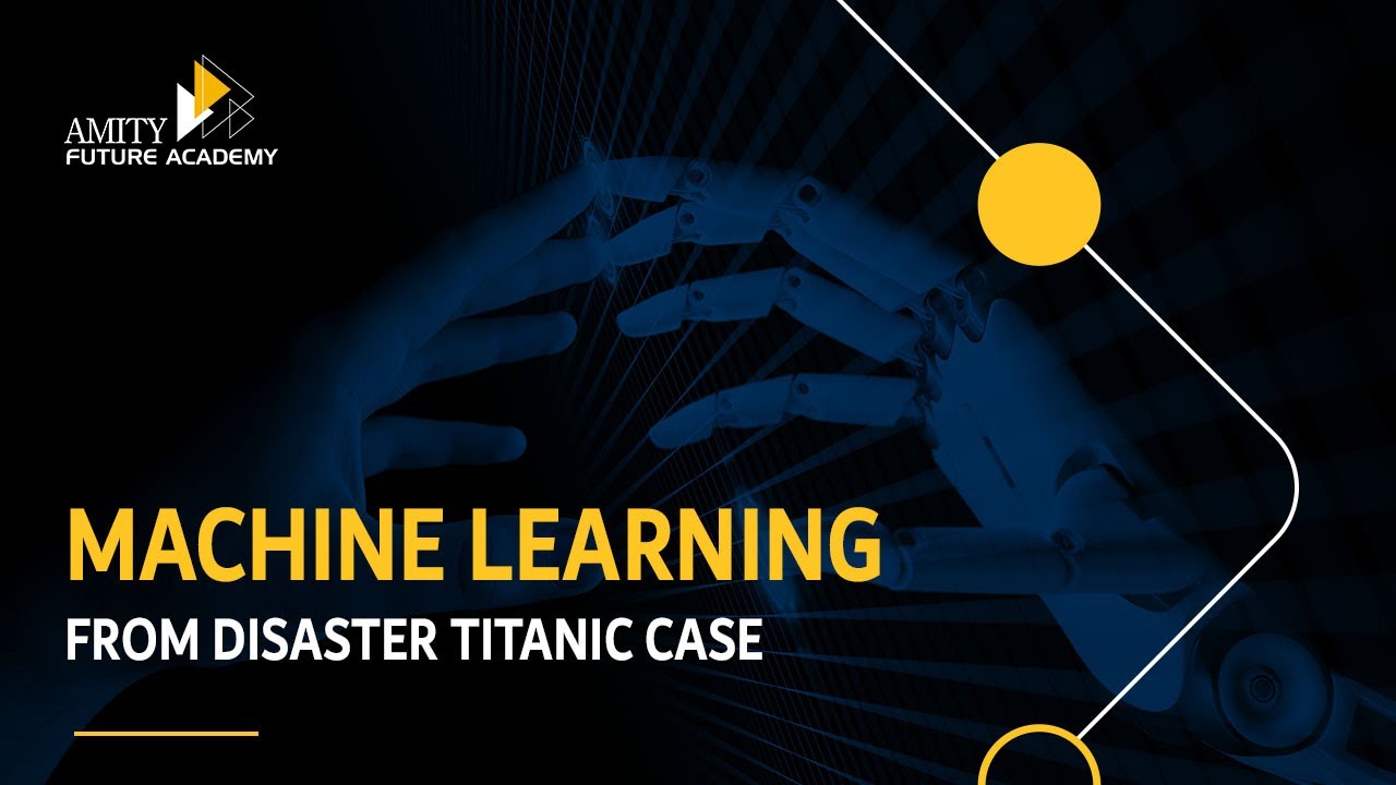 Machine Learning from Disaster  Titanic Case